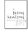 Being Healing